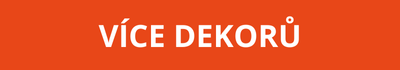 VÍCE DEKORŮ